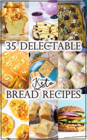 Looking for bread recipes to accompany any meal? These 35 delectable keto bread recipes will give you all the bread ideas you need!