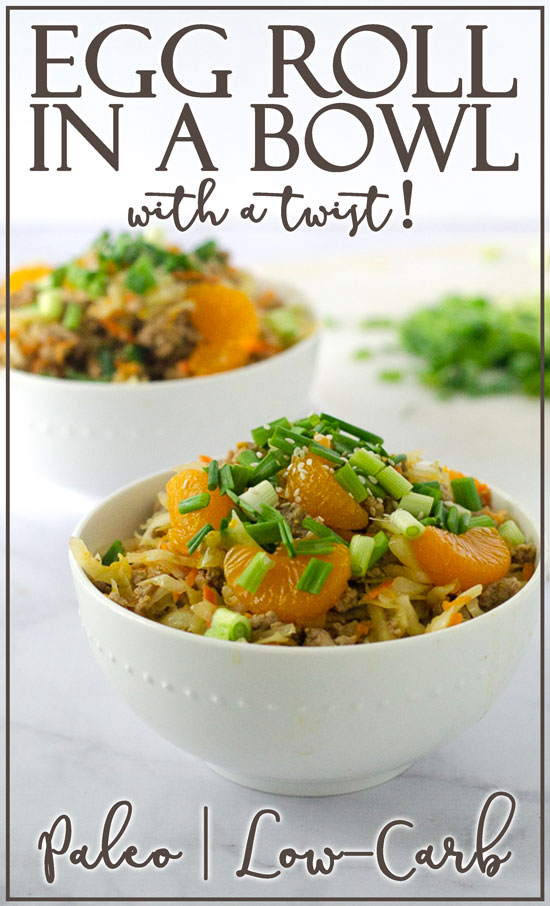 A delicious egg roll in a bowl with a twist! Mandarin oranges add to the fun in this simple one-skillet recipe. Low-carb, gluten-free, grain-free, dairy-free, Whole30, Paleo. 