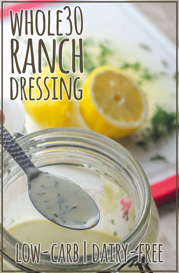 Interested in a Whole30 ranch dressing recipe? This one is creamy, herby and delicious! Low-carb, dairy-free, paleo. 